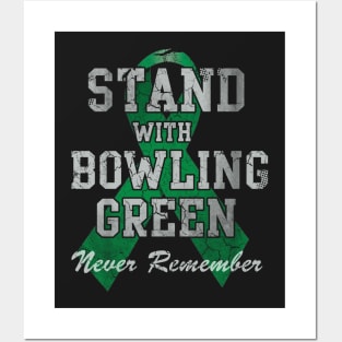 Stand With Bowling Green Never Remember Posters and Art